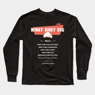 Winky Dinky Dog---Full Menu with Ho' Cake! Long Sleeve T-Shirt